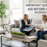 Important Questions to Ask Before Hiring an Interior Designer